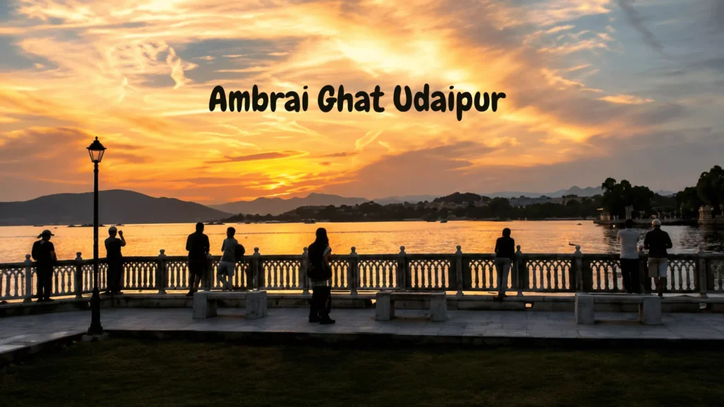 Ambrai Ghat Udaipur